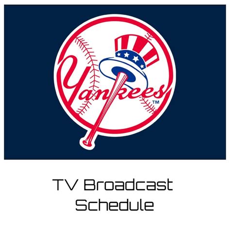 yankees schedule tv channel broadcast